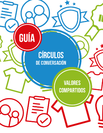 Guía para círculos de conversación sobre los valores compartidos